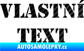 Samolepka Vlastní text - Stencil 3D karbon černý