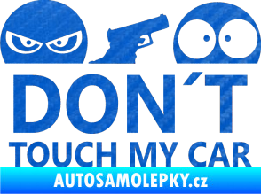 Samolepka Dont touch my car 006 3D karbon modrý