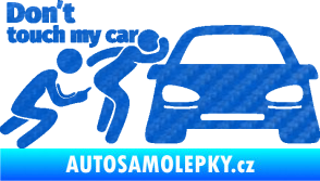 Samolepka Don´t touch my car 009 levá 3D karbon modrý