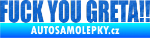 Samolepka Fuck you Greta !! 3D karbon modrý
