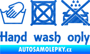 Samolepka Hand wash only nápis 3D karbon modrý