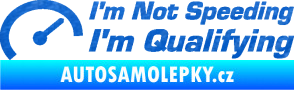 Samolepka I´m not speeding, i´m qualifying  001 nápis 3D karbon modrý