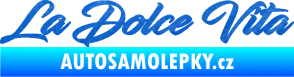 Samolepka La Dolce Vita nápis - Sladký Život 3D karbon modrý