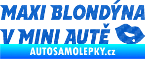 Samolepka Maxi blondýna v mini autě nápis s pusou 3D karbon modrý