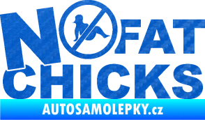 Samolepka No fat chicks 003 3D karbon modrý