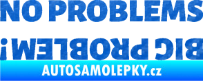 Samolepka No problems - big problem! nápis 3D karbon modrý