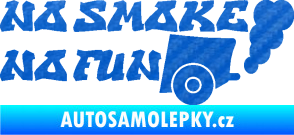 Samolepka No smoke no fun 002 nápis s výfukem 3D karbon modrý