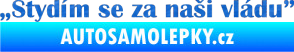 Samolepka Stydím se za naši vládu 004 3D karbon modrý