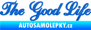 Samolepka The Good Life nápis 3D karbon modrý