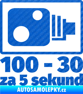 Samolepka Zpomalení před radarem ze 100 na 30 za 5 sekund 3D karbon modrý