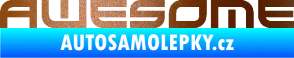 Samolepka Awesome měděná metalíza