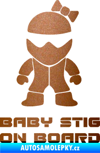 Samolepka Baby stig on board girl měděná metalíza
