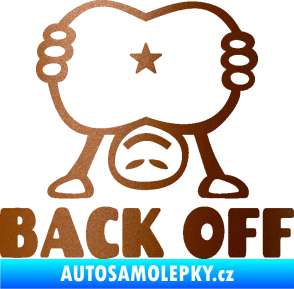 Samolepka Back off panáček měděná metalíza