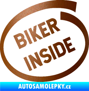 Samolepka Biker inside 005 nápis měděná metalíza