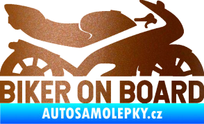 Samolepka Biker on board pravá motorka měděná metalíza