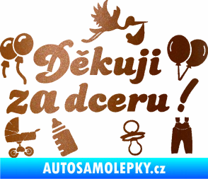 Samolepka Děkuji za dceru nápis dítě v autě měděná metalíza