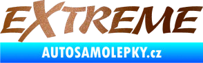Samolepka Extreme 003 měděná metalíza