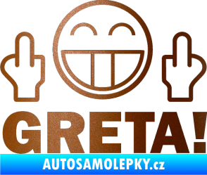 Samolepka Fuck you Greta 002 měděná metalíza