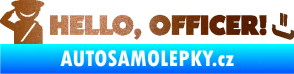 Samolepka Hello, Officer! měděná metalíza