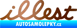 Samolepka Illest 001 měděná metalíza
