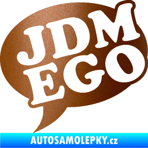 Samolepka JDM Ego měděná metalíza