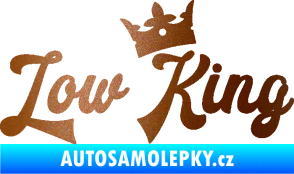 Samolepka Low King 001 nápis král měděná metalíza