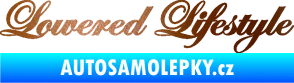 Samolepka Lowered lifestyle nápis měděná metalíza