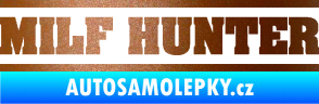 Samolepka Milf hunter nápis měděná metalíza