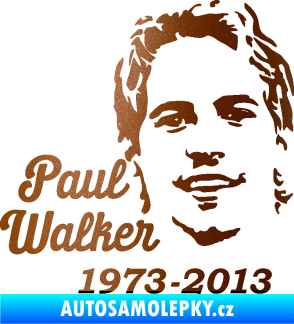 Samolepka Paul Walker 007 RIP měděná metalíza