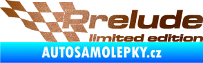 Samolepka Prelude limited edition levá měděná metalíza