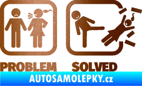 Samolepka Problem? Solved 001 měděná metalíza