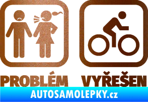 Samolepka Problém? Vyřešen 004 měděná metalíza