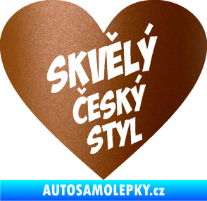 Samolepka Skvělý český styl srdce měděná metalíza