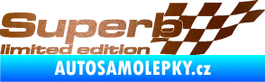 Samolepka Superb limited edition pravá měděná metalíza