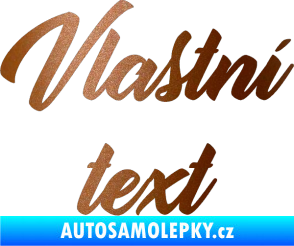 Samolepka Vlastní text - Orange Personal měděná metalíza