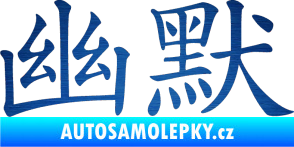 Samolepka Čínský znak Humor škrábaný kov modrý