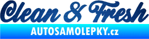 Samolepka Clean & Fresh nápis škrábaný kov modrý