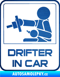 Samolepka Drifter in car 001 škrábaný kov modrý