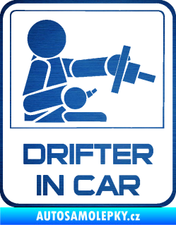 Samolepka Drifter in car 002 škrábaný kov modrý