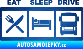 Samolepka Eat, sleep, drive 003 s nápisem škrábaný kov modrý