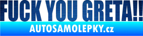 Samolepka Fuck you Greta !! škrábaný kov modrý