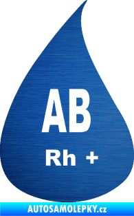 Samolepka Krevní skupina AB Rh+ kapka škrábaný kov modrý