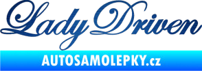 Samolepka Lady driven 003 nápis v řádce škrábaný kov modrý