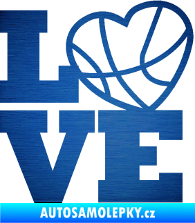 Samolepka Love basketbal škrábaný kov modrý