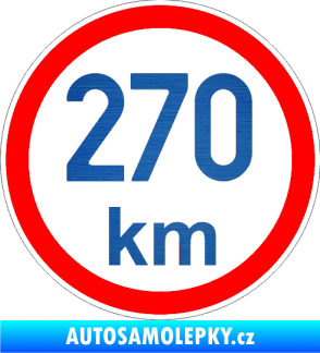 Samolepka Maximální rychlost 270km - nejvyšší konstrukční rychlost škrábaný kov modrý