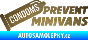 Samolepka Condoms prevent minivans škrábaný kov zlatý