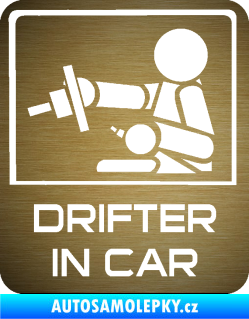 Samolepka Drifter in car 003 škrábaný kov zlatý