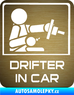 Samolepka Drifter in car 004 škrábaný kov zlatý