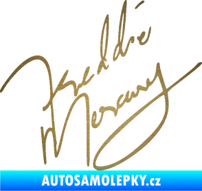Samolepka Fredie Mercury podpis škrábaný kov zlatý