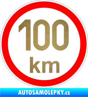 Samolepka Maximální rychlost 100km - nejvyšší konstrukční rychlost škrábaný kov zlatý